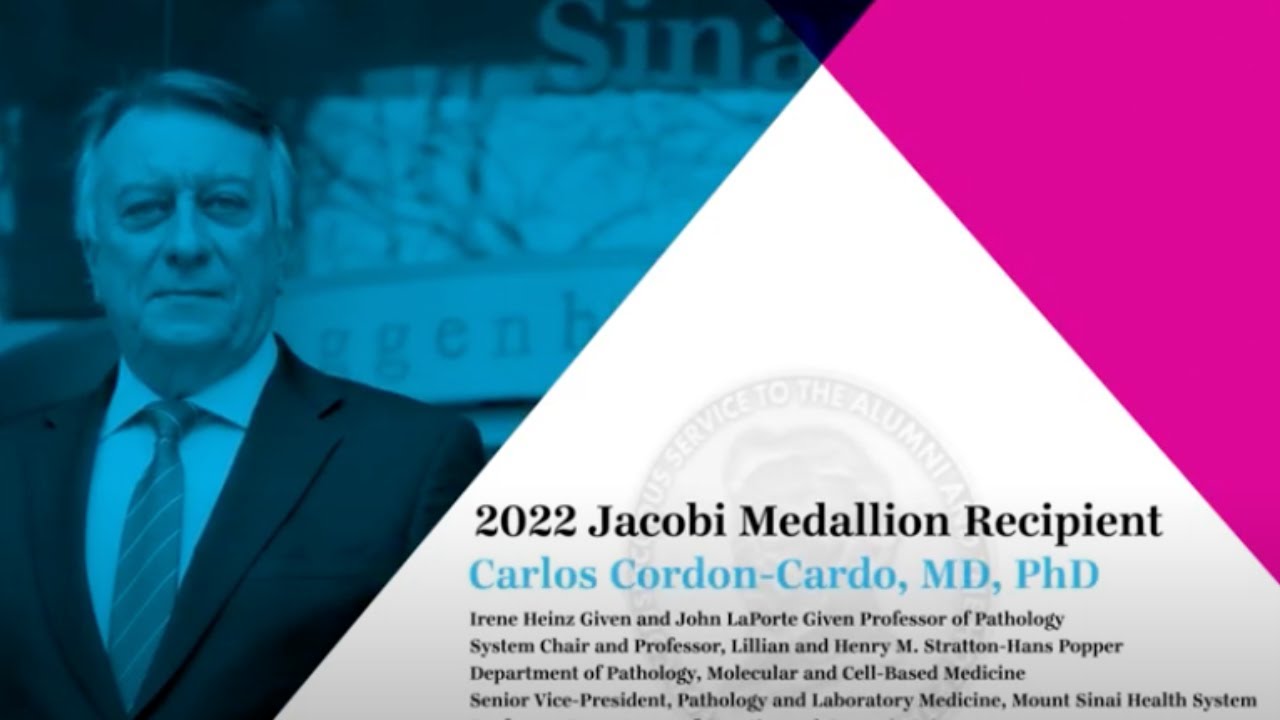 Carlos Cordon-Cardo, MD, PhD: 2022 Jacobi Medallion Recipient