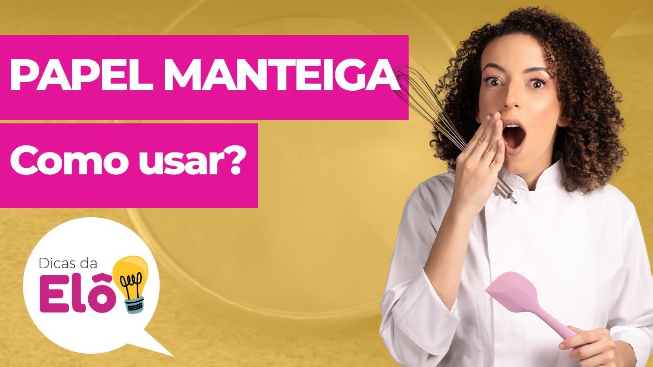 Papel Manteiga | Como usar