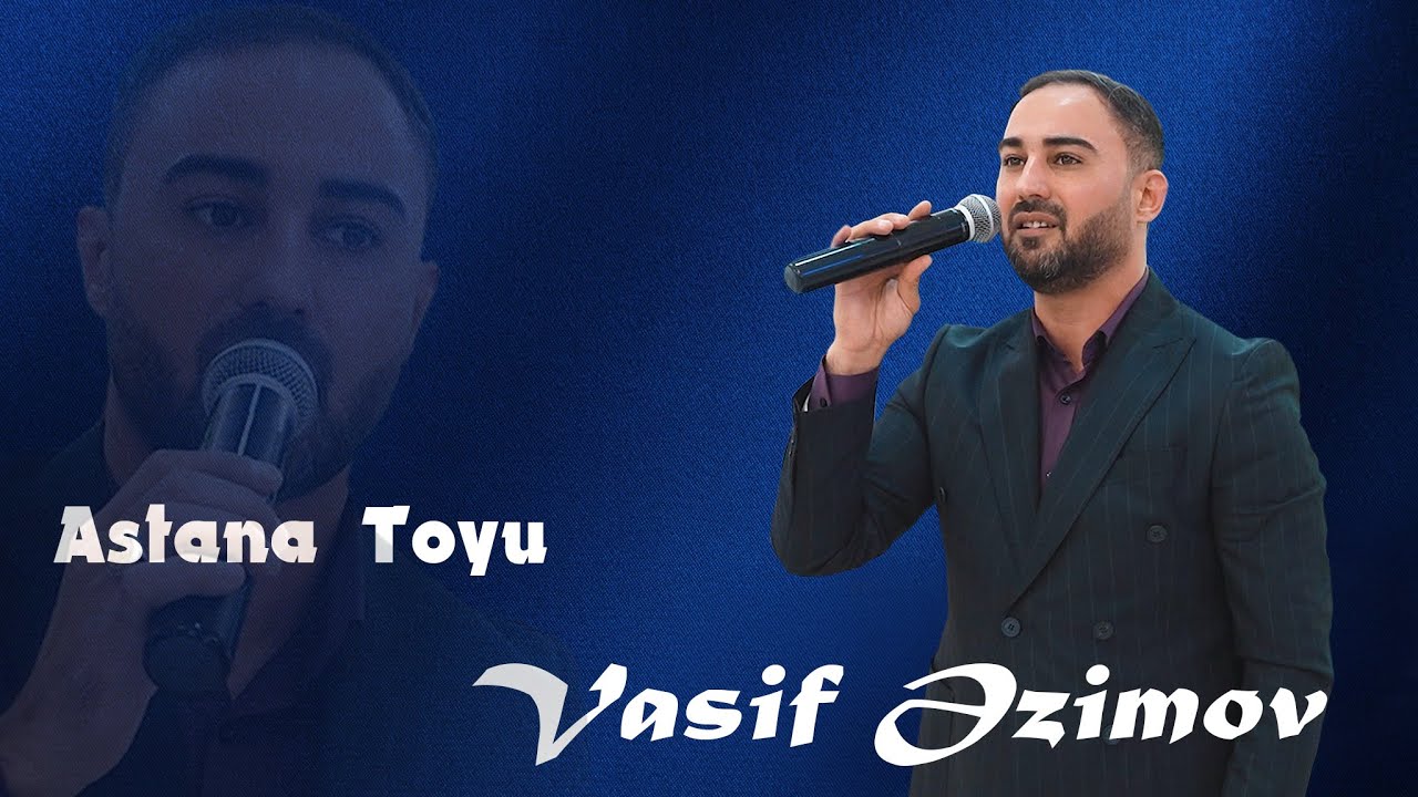 Vasif Azimov  Astana toy 1