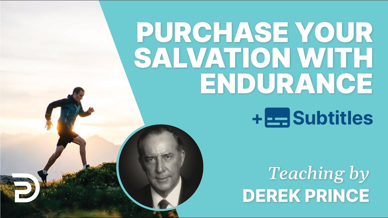 You have to purchase your salvation with endurance -