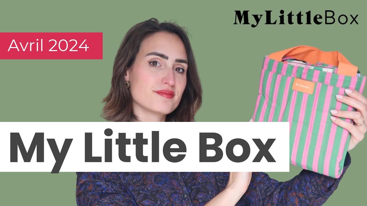 My Little Box : Avril 2024