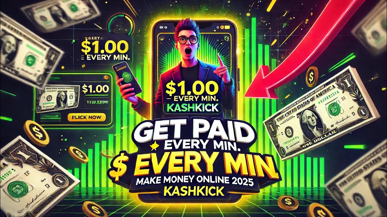Get Paid $1.00 🤑 EVERY Min. (KashKick) | Make Money Online 2025