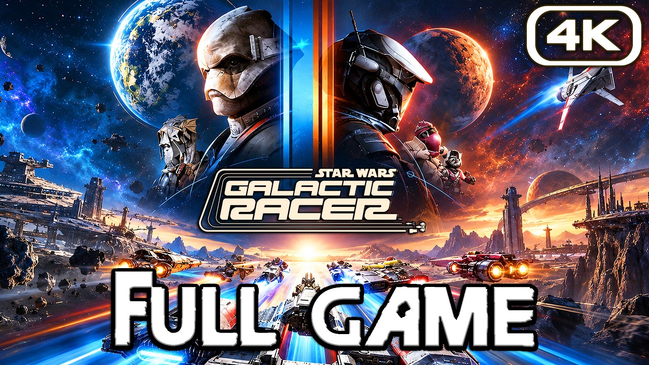 STAR WARS GALACTIC RACER Gameplay Walkthrough FULL GAME (4K 60FPS) No Commentary