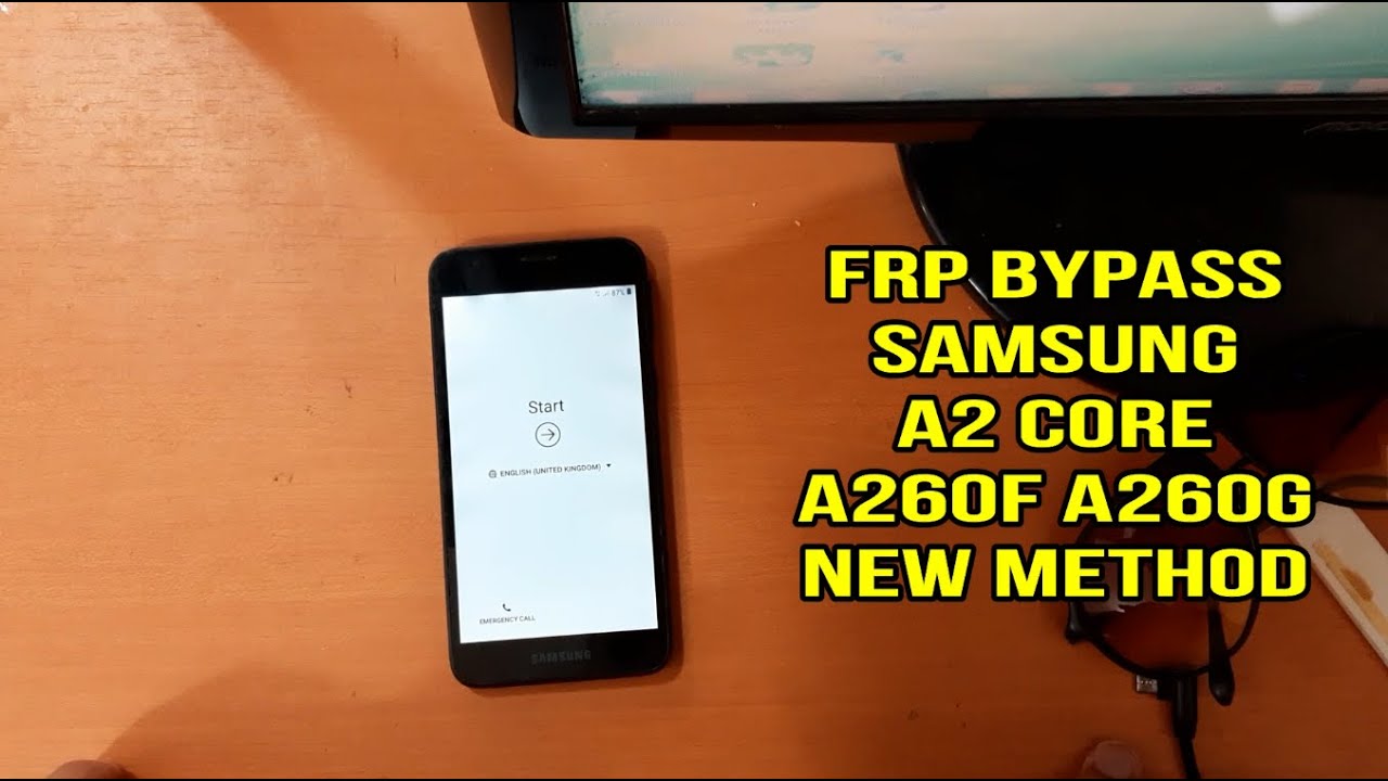 Samsung A2 Core A260F A260G FRP New Solution 2022 تخطي حساب جوجل بأسهل طريقة