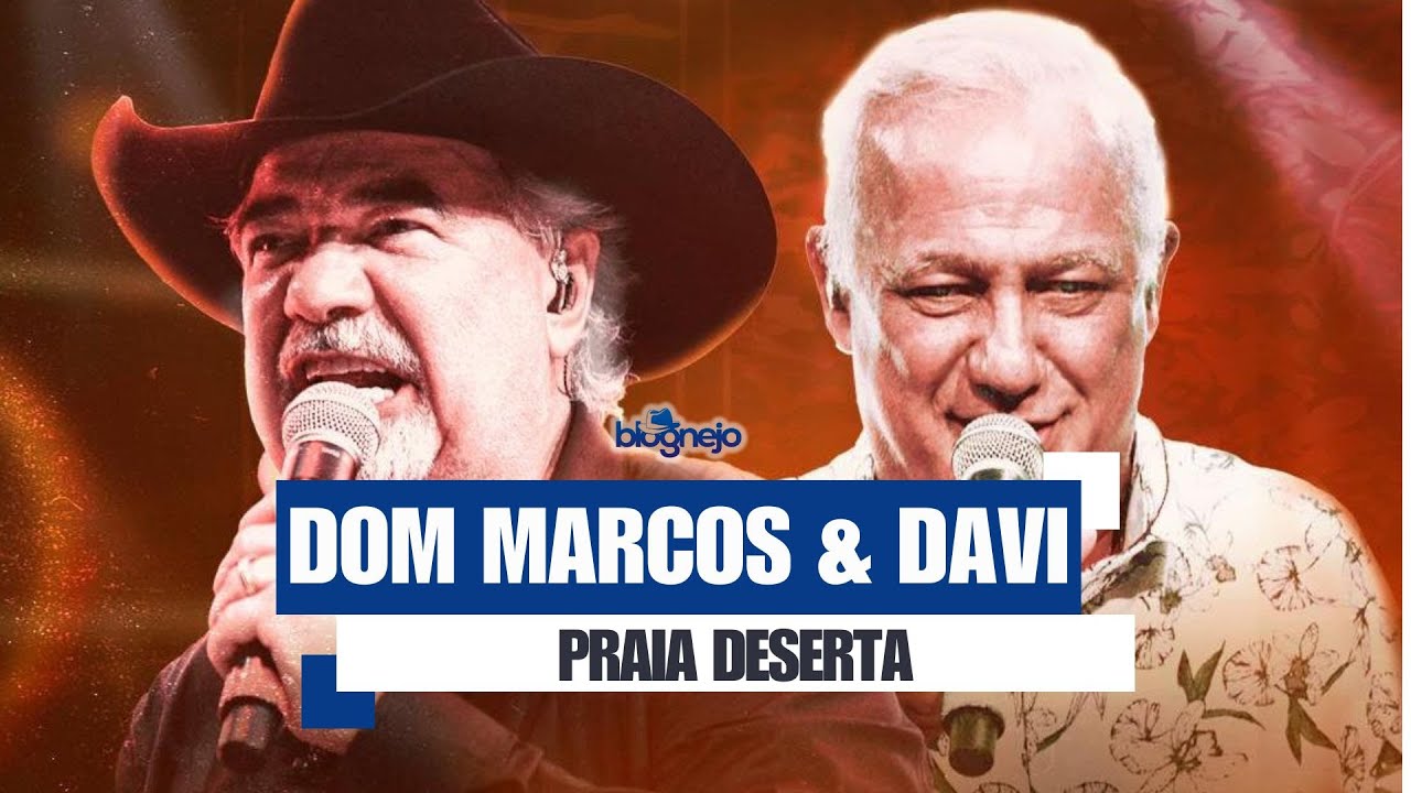 Dom Marcos & Davi - Praia Deserta