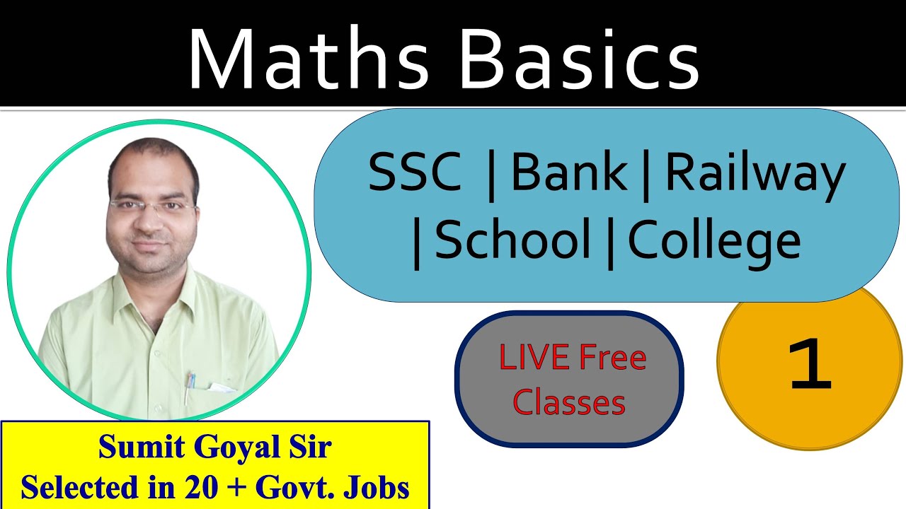 Mathematics Basics LIVE CLASS 1 by Sumit Goyal Sir