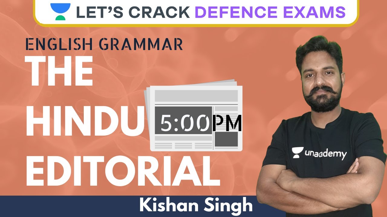 The Hindu Editorial | English | Target #CDS 2021 | Kishan Singh