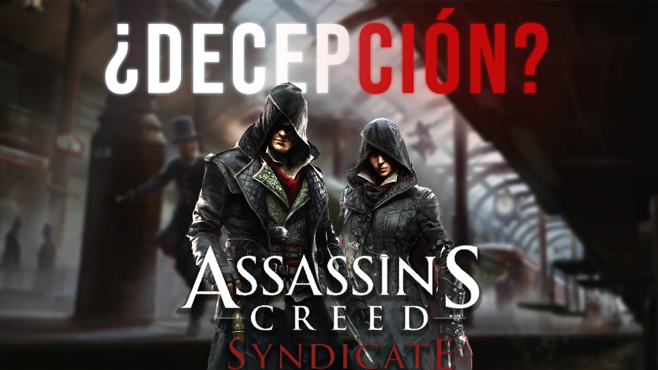 Assassin's Creed Syndicate | &iquest;Una decepci&oacute;n o cr&iacute;tica injusta?