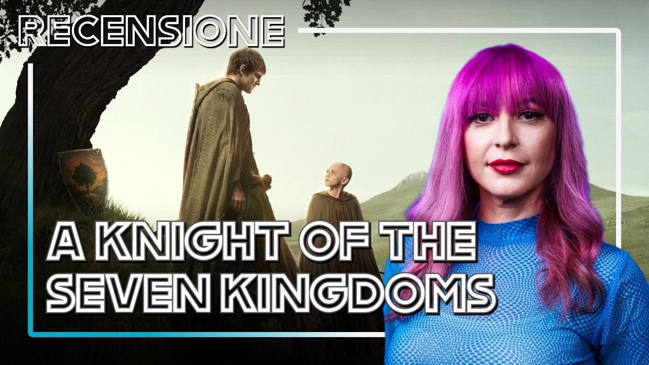 Noi innamorati di A Knight of the Seven Kingdoms - Recensione