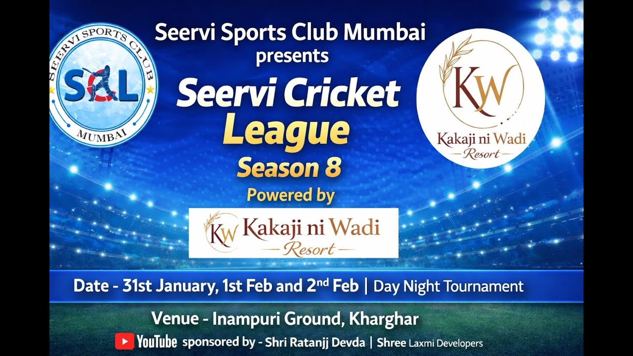 SEERVI CRICKET LEAGUE SEASON 8 || SEERVI SPORTS CLUB MUMBAI