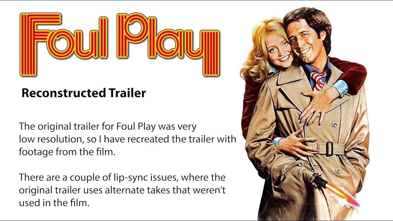 FOUL PLAY (1978) - Original Trailer Reconstructed in HD | Goldie Hawn & Chevy Chase