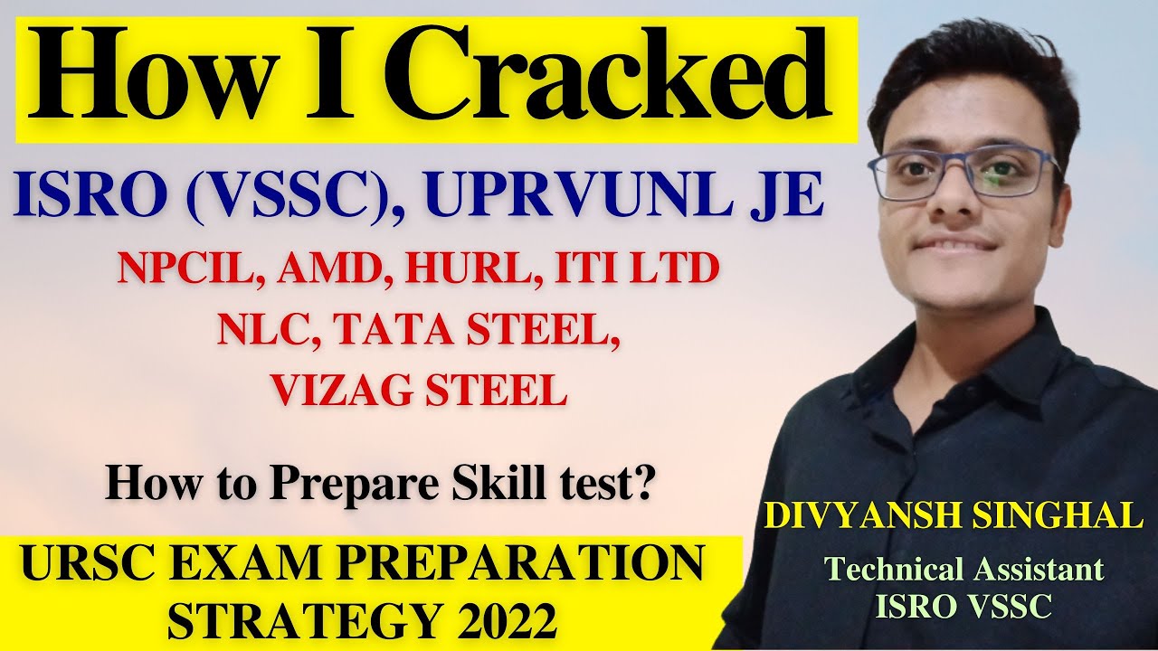How i cracked ISRO VSSC, UPRVUNL JE, HURL etc. | How to Prepare ISRO URSC Exam?