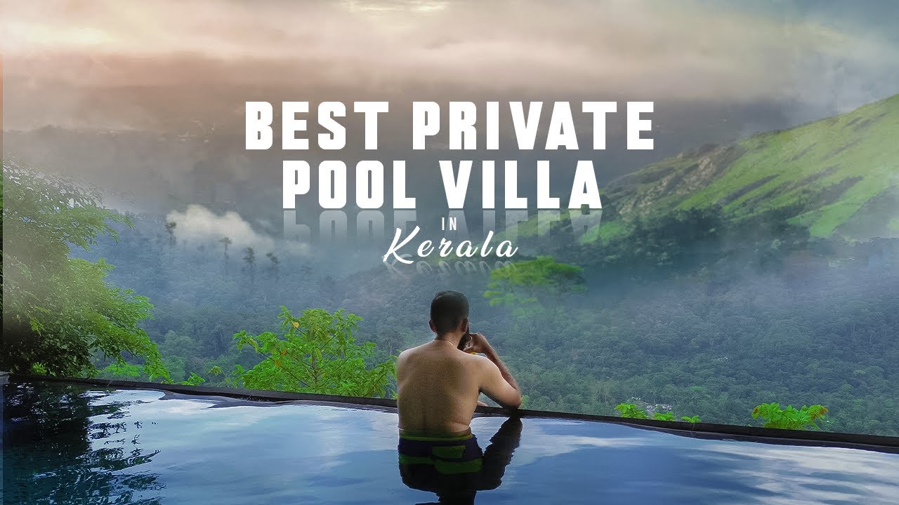 The Most Luxurious Private pool Villa in Munnar | PRIVATE POOL VILLA | MUNNAR | Spice Tree RESORT