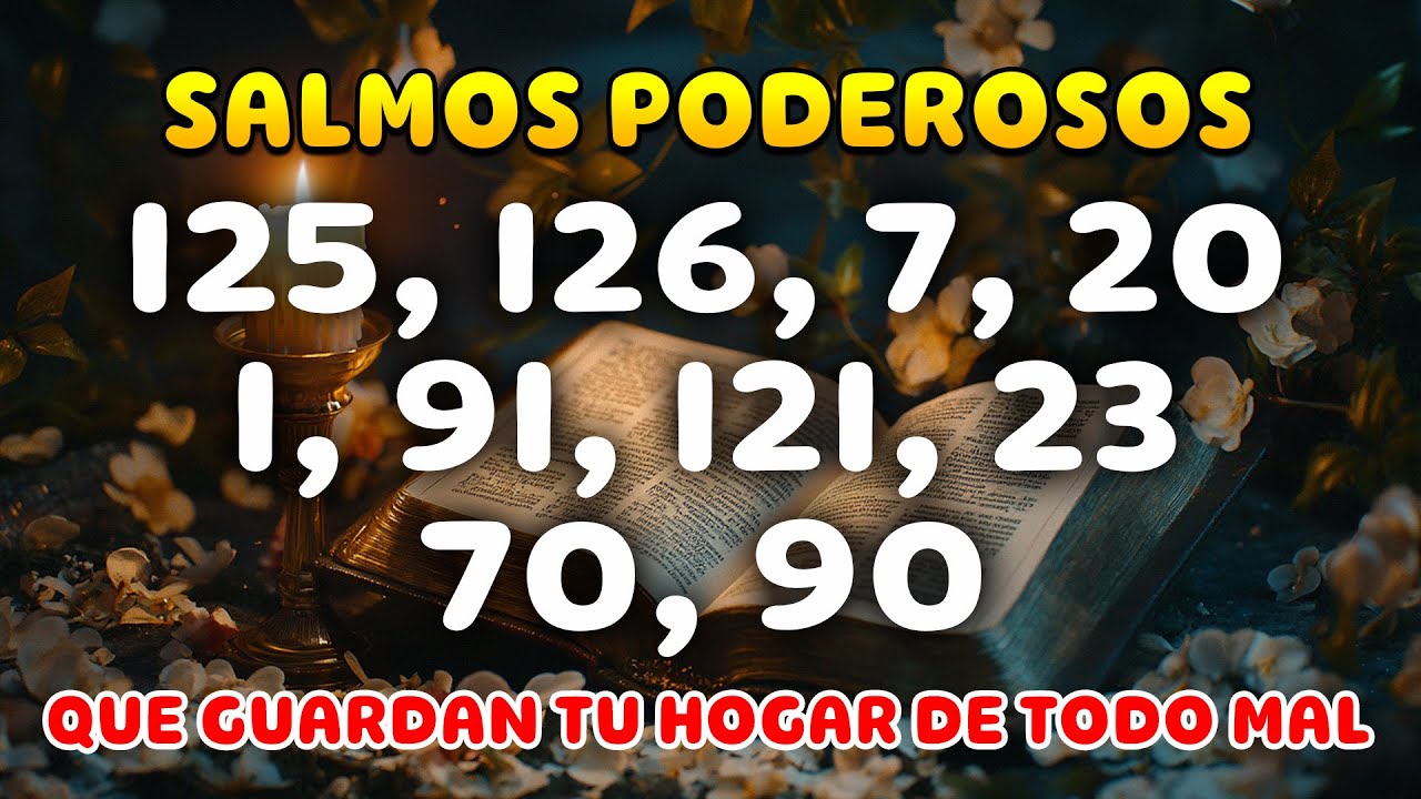 ESCUCHA ESTOS SALMOS con ORACIONES PODEROSAS para PROTEGER tu HOGAR de TODO MAL