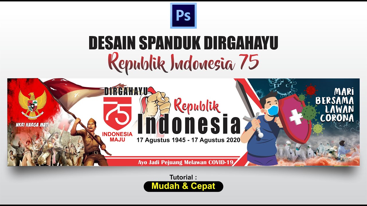 Tutorial Desain Spanduk HUT RI ke 75 dengan Photoshop - Banner Design  17 Agustus 2020