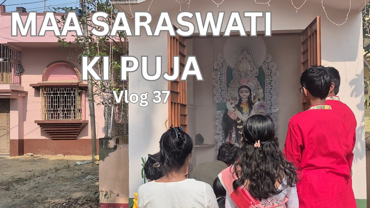 MAA SARASWATI KI PUJA | Vlog 37 | Su Man