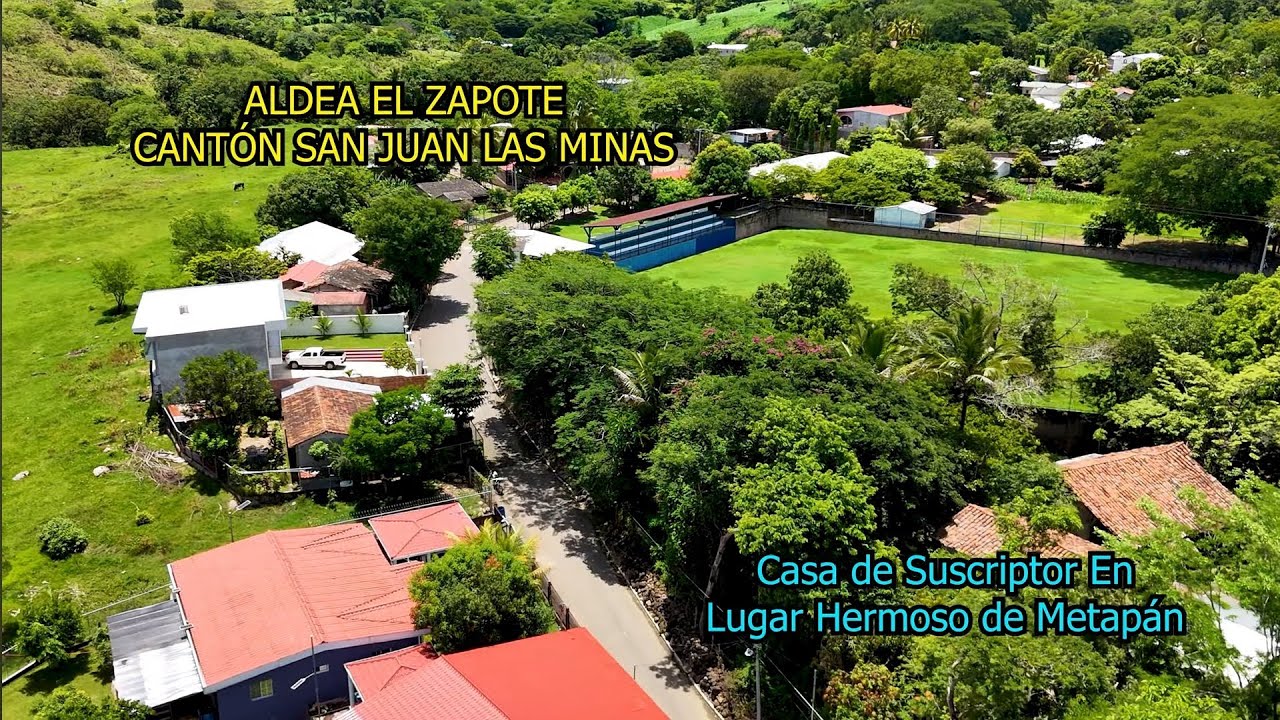 Nos Fuímos a Conocer ,Aldea El Zapote en Cantón San Juan Las Minas en Metapán, Santa Ana.