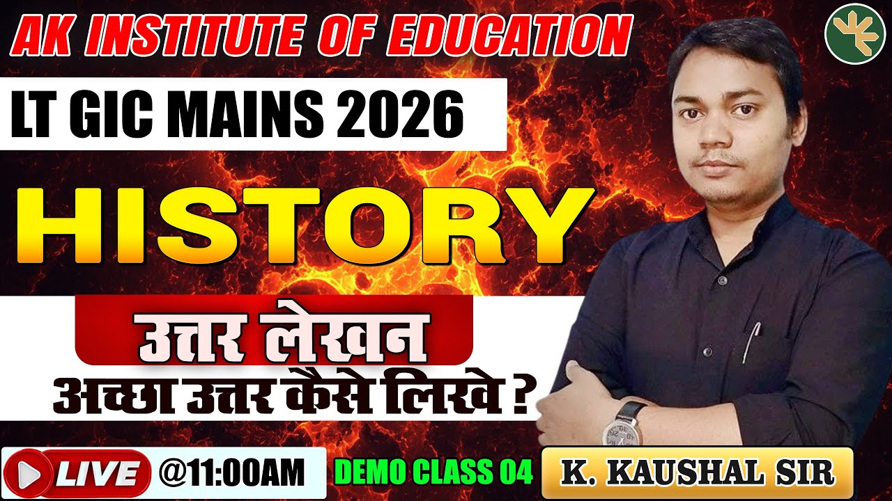 LT. Grade Mains Answer Writing | History | Demo Class - 4 | Kaushal Sir | AK Education