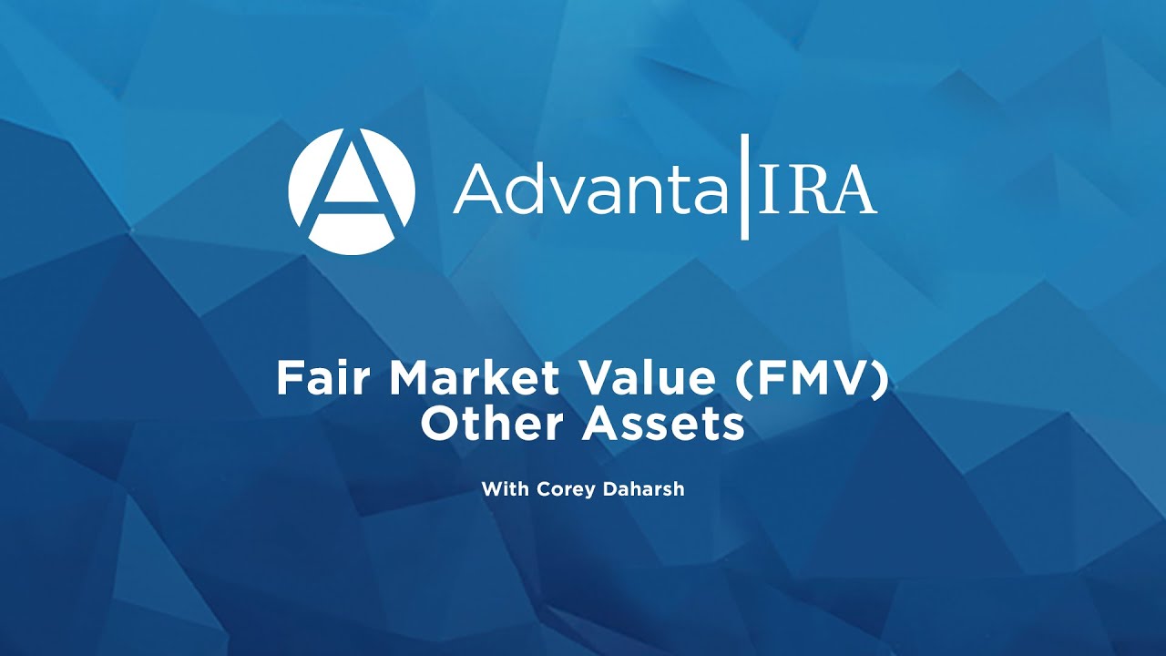 Fair Market Value (FMV): Other Assets