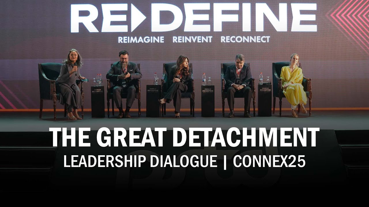 The Great Detachment: Reconnecting Talent for the Future | CONNEX25