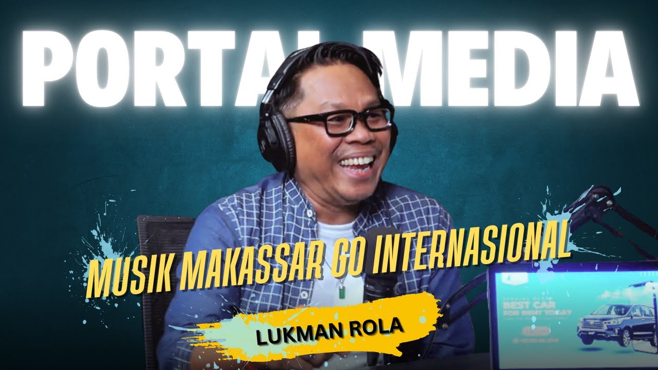 Lukman Rola : Musik Makassar Go Internasional