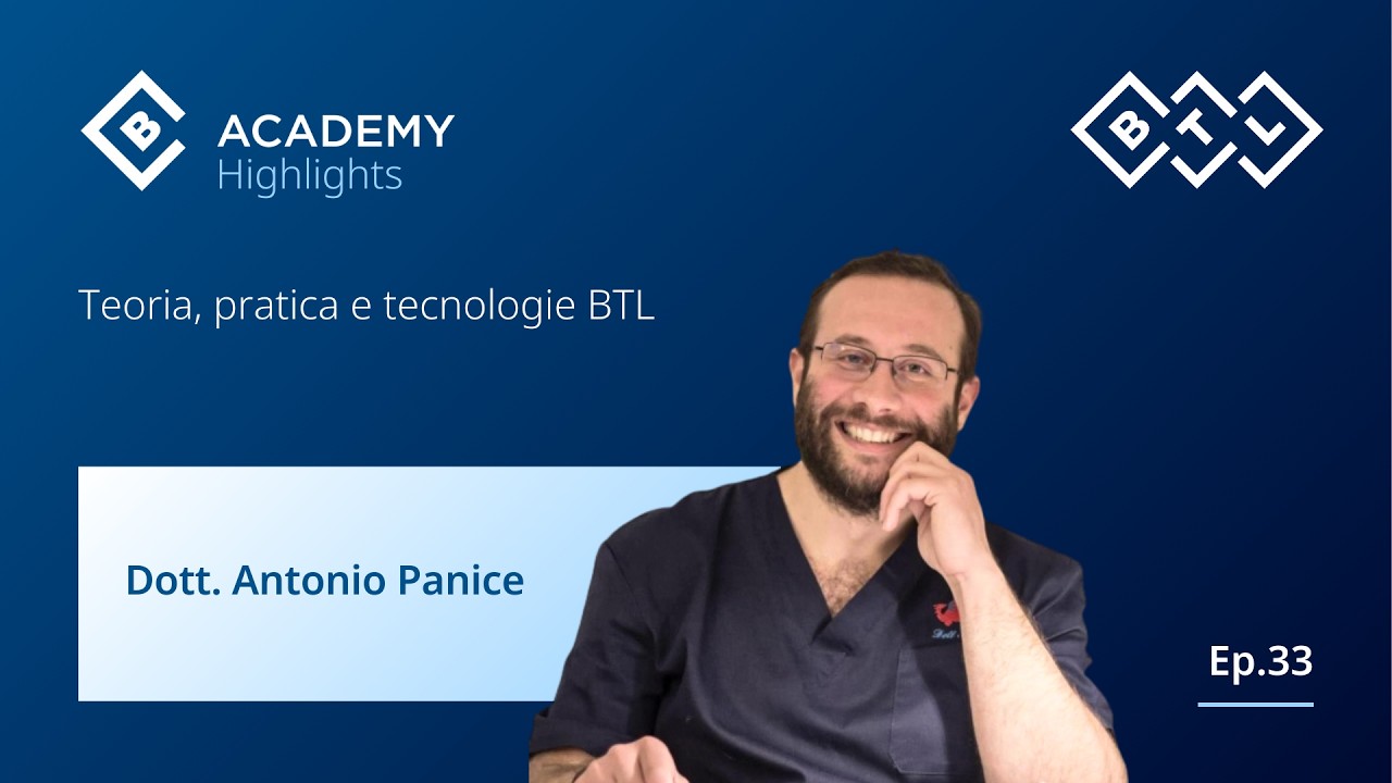 Ep.33 - Teoria, pratica e tecnologie BTL | Dott. Panice | B-Academy Highlights