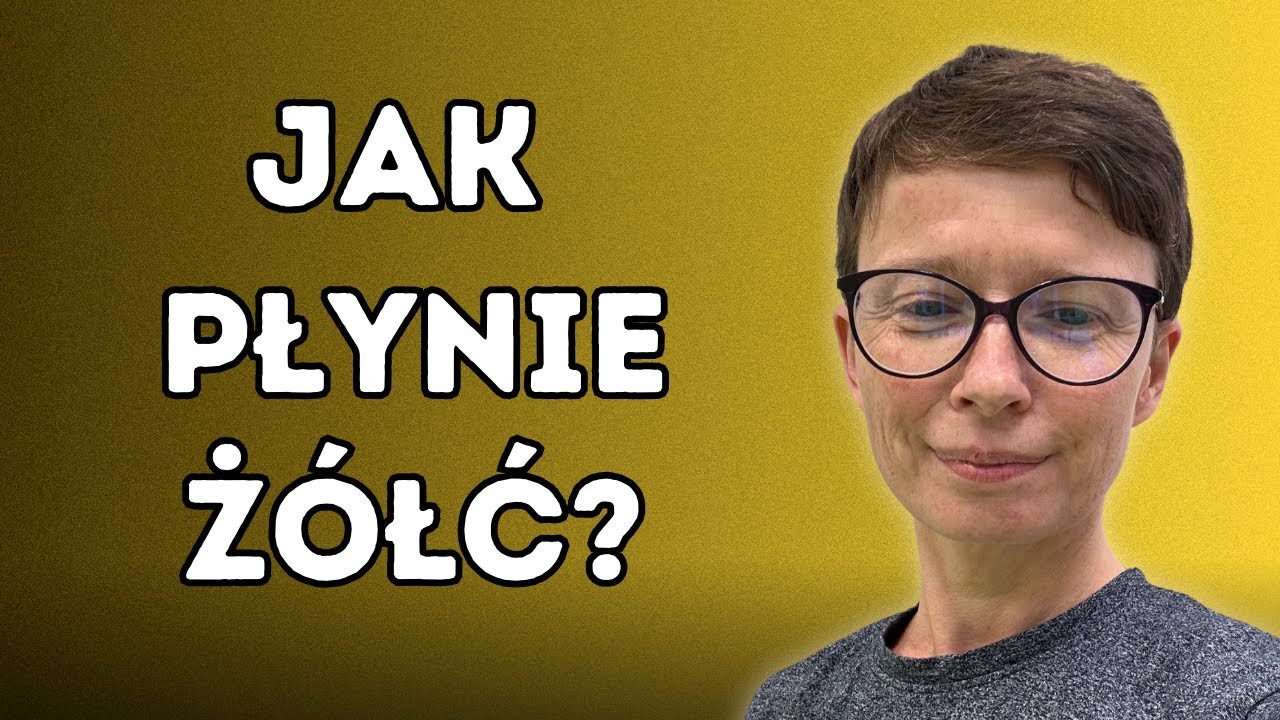 Jak ż&oacute;łć pojawia się w pęcherzyku? Co jest ważne w posiłku?