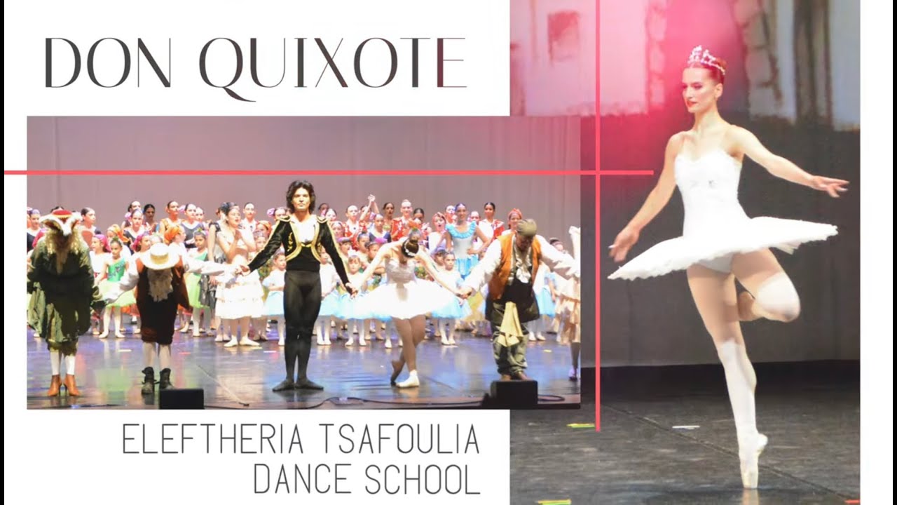 DON QUIXOTE | BALLET | ΣΧΟΛΕΣ ΤΣΑΦΟΥΛΙΑ