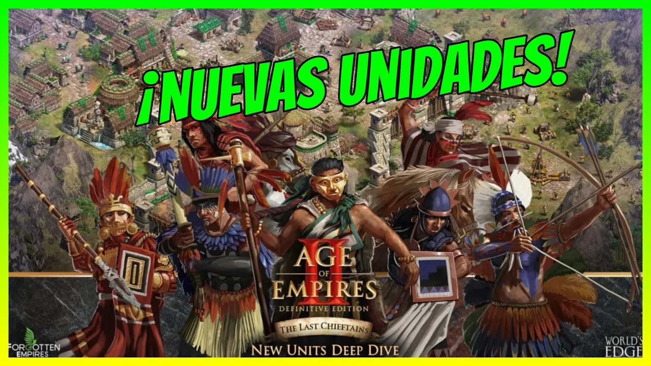 ¡Todo lo que debes saber del nuevo DLC! AoE2 The Last Chieftains - Los últimos caciques