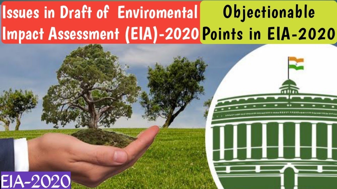 What is the Environmental Impact Assessment (EIA)-2020 I Objectional Points of EIA-2020