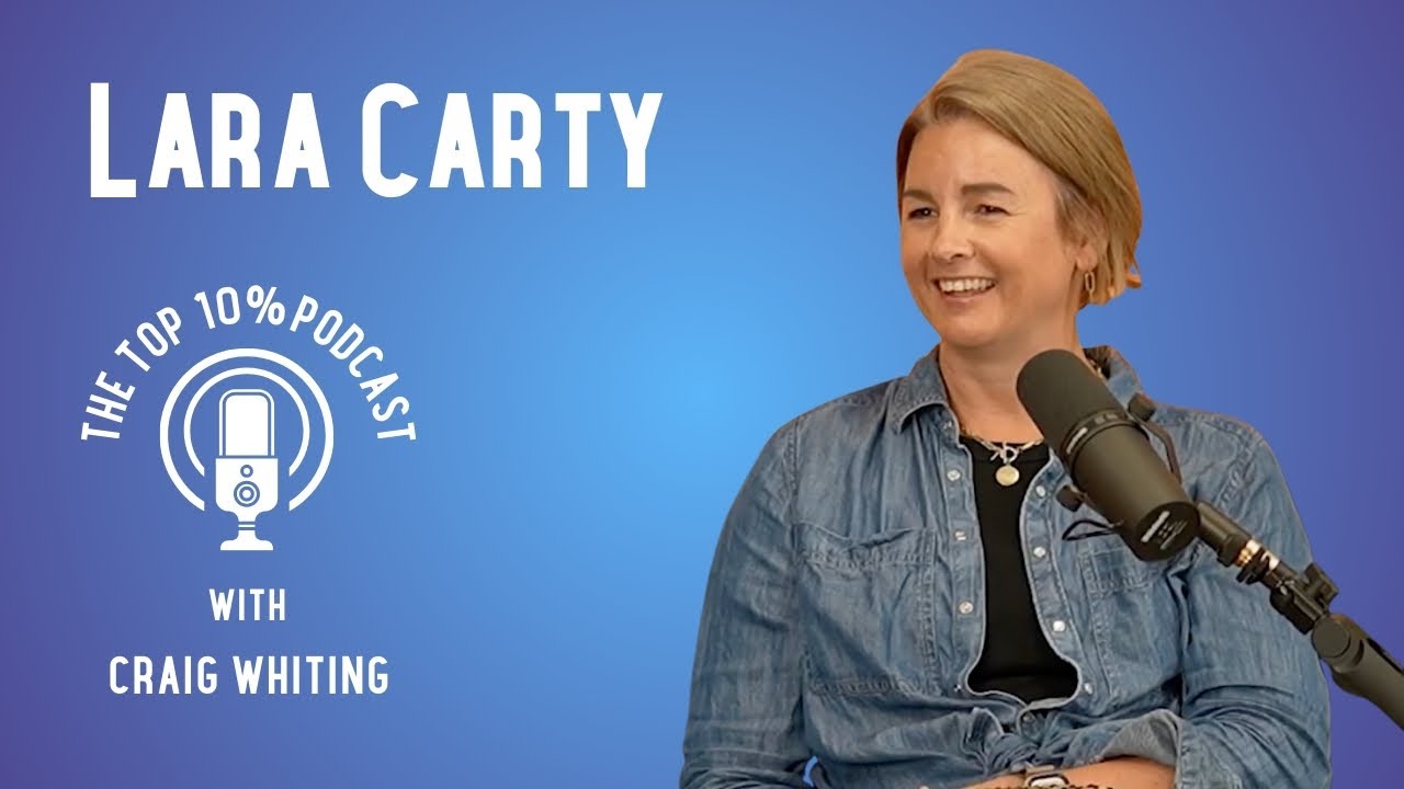 The Top 10% Podcast with Craig Whiting – Ep.10: Performance, Psychology & Potential with Lara Carty
