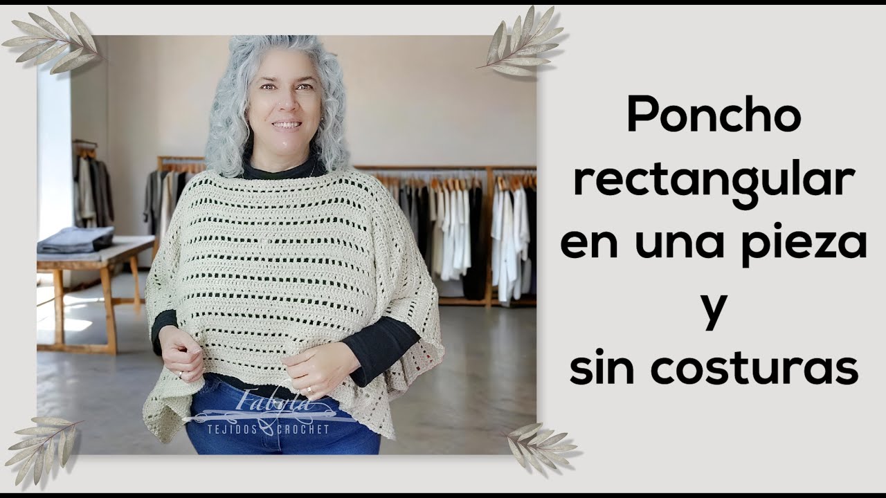 Poncho rectangular en crochet, sin costuras y en una pieza, para todas las tallas