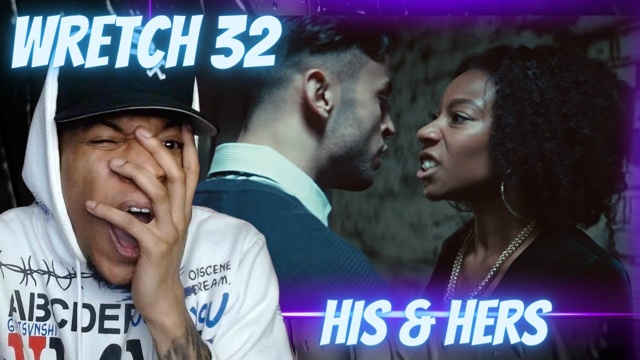 FIRST TIME HEARING | WRETCH 32 - HIS & HERS (PERSPECTIVES) | REACTION