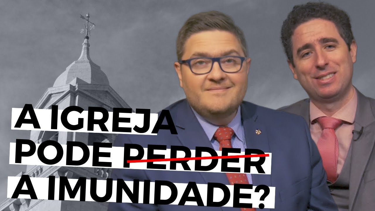A Igreja pode perder a Imunidade?