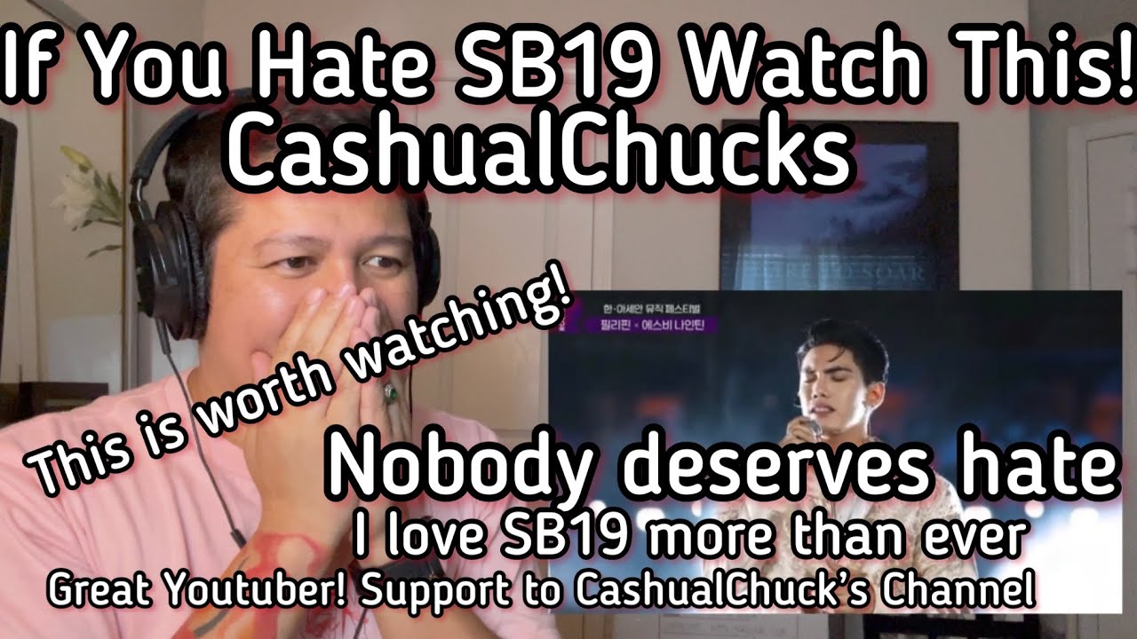 If You Hate SB19, Watch This! - Cashual Chuck| Reaction Video