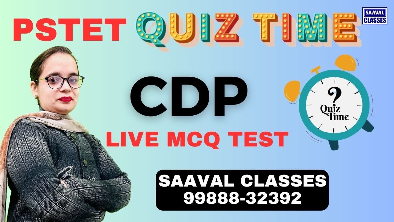 Quiz-11 CDP For PSTET || SAAVAL CLASSES || PSTET | M: 99888-32392