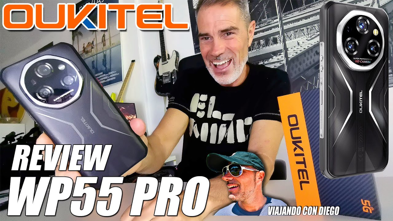 OUKITEL WP55PRO - Review - VIAJANDO CON DIEGO