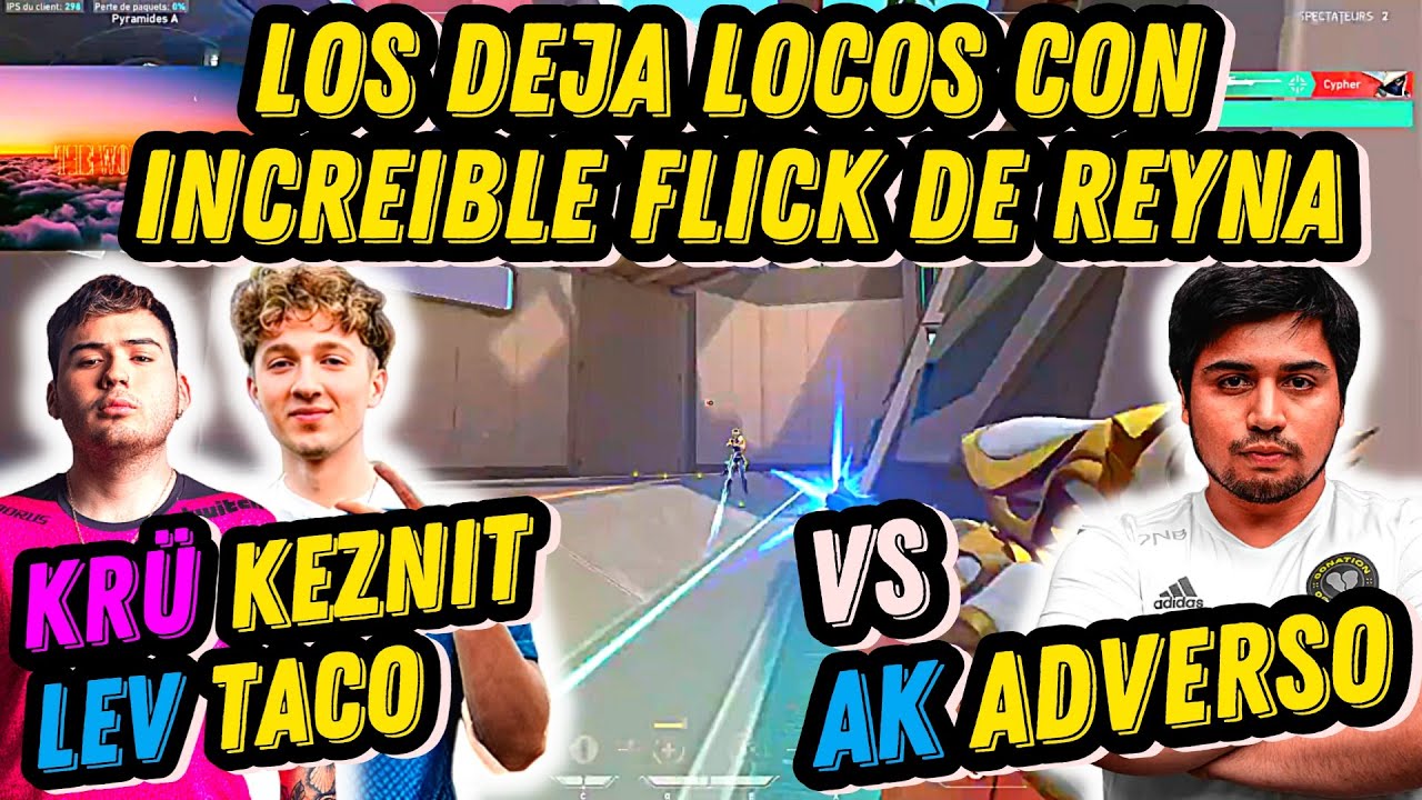 KEZNIT SE ENCUENTRA A TACOLILLA Y FRANZMURI EN RANKED DE LAS Y SE ENFRENTAN A AK ADVERSO | MVP +22K