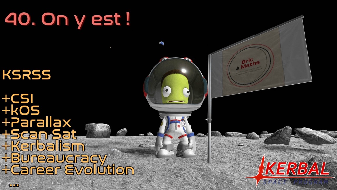 [FR] KSP || Ép 40 || On y est