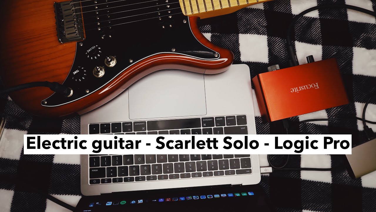 How to Set Up an Electric Guitar in Logic Pro (Scarlett Solo USB Interface)