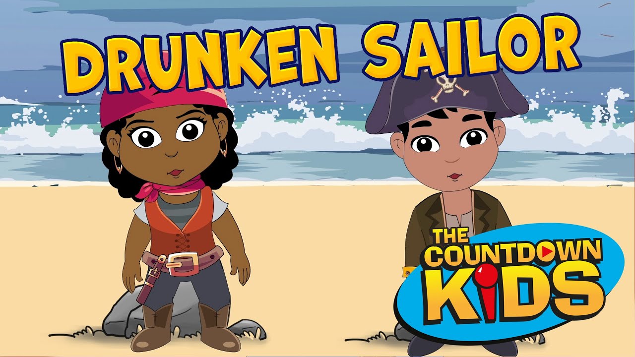 Drunken Sailor - The Countdown Kids | Kids Songs & Nursery Rhymes | Lyrics Video