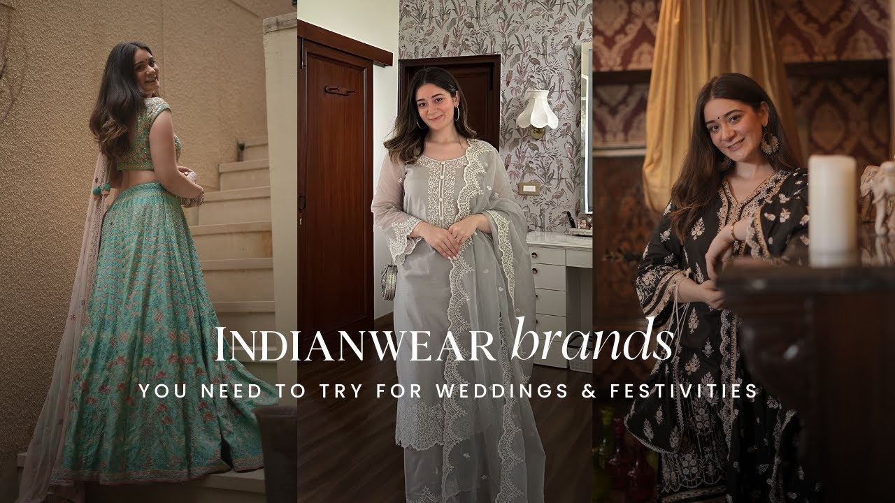 BEST Indian Wear Brands For Wedding Guests & Festivities ✨ | Sana Grover