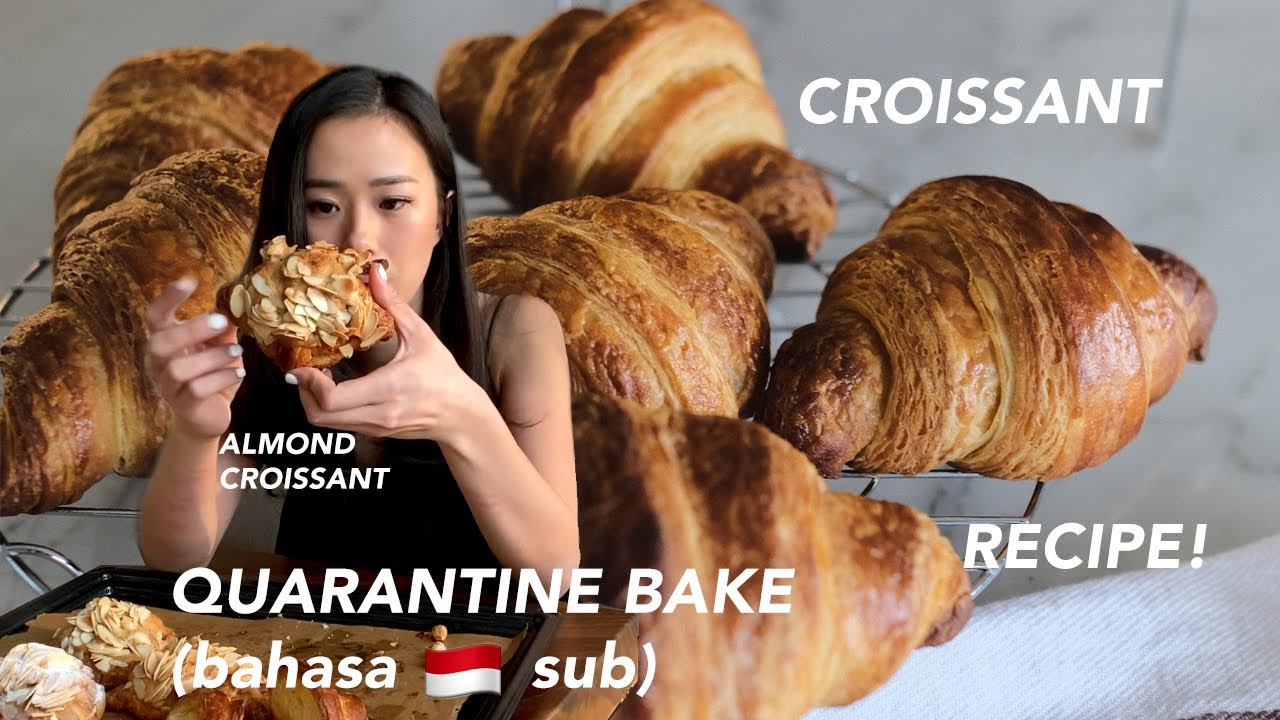 GET BAKED WITH ME: Make CROISSANTS at Home During Quarantine 🥐(BAHASA ID SUB)