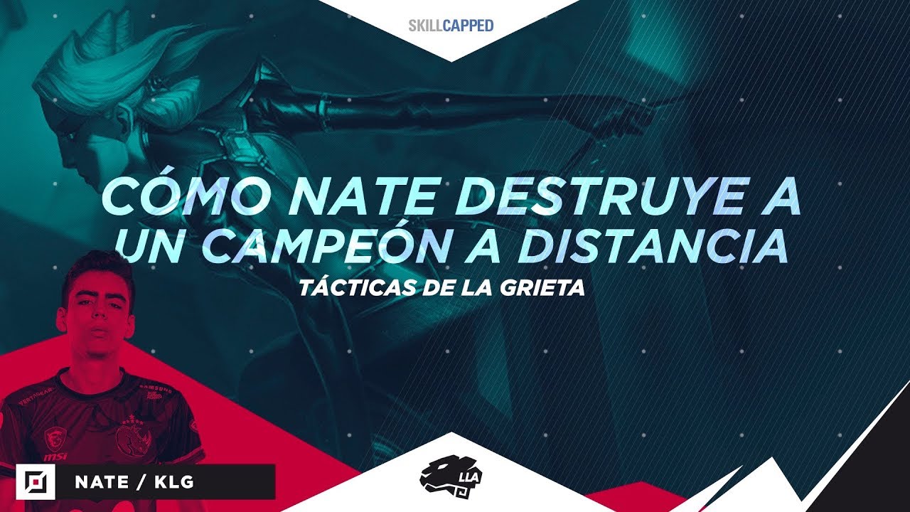 #TácticasDeLaGrieta Cómo Nate destruye a un campeón a distancia | Gameplay | League of Legends