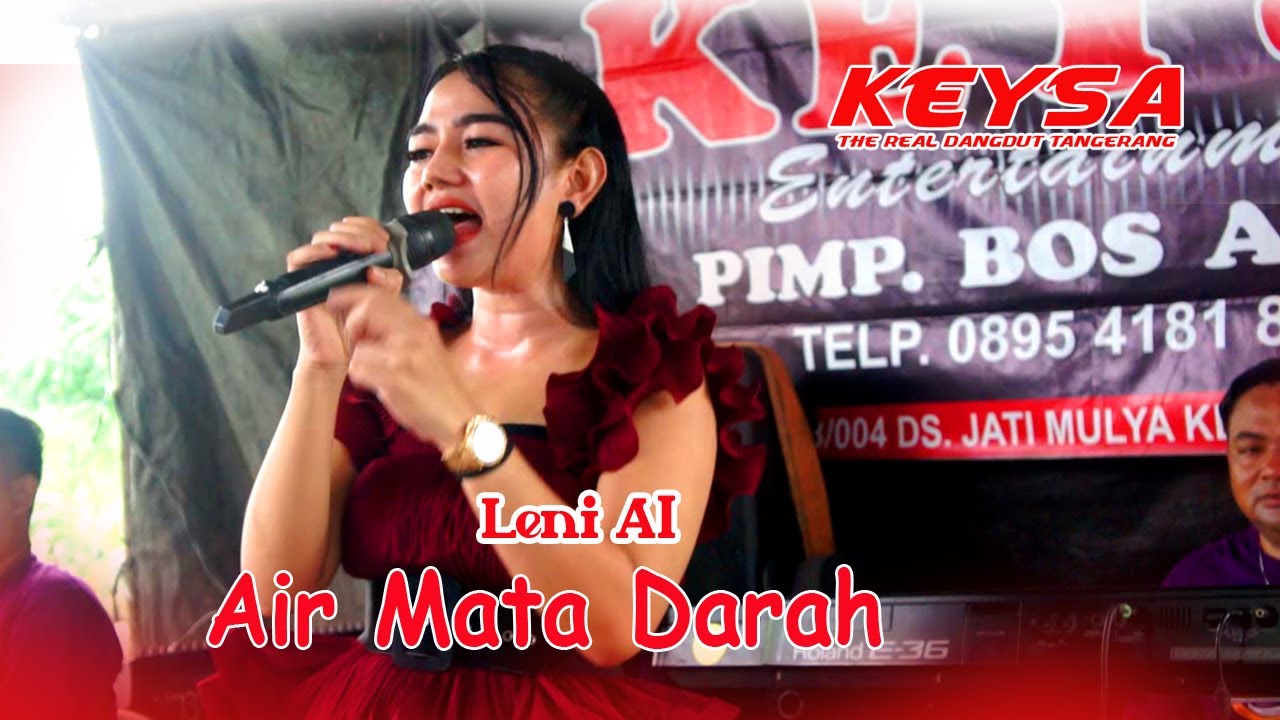 Leni Al  ( Air Mata Darah )  Keysa Entertainment