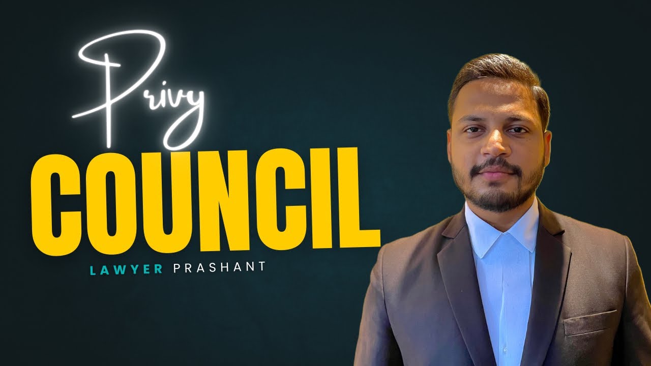 Privy Council | Privy Council in Indian Legal History | Judicial Committee of the Privy Council