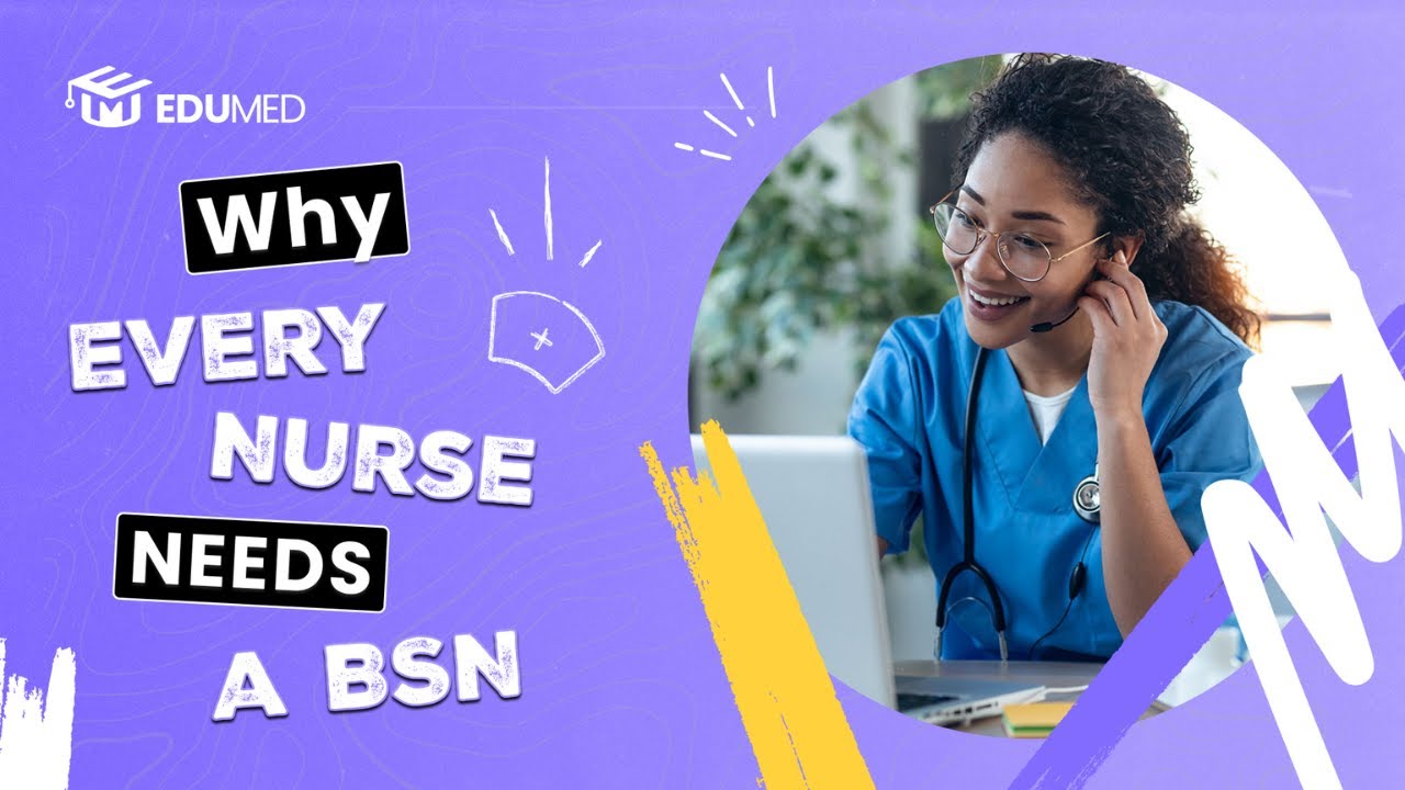 Want to Be a Nurse? Why You Need Your BSN