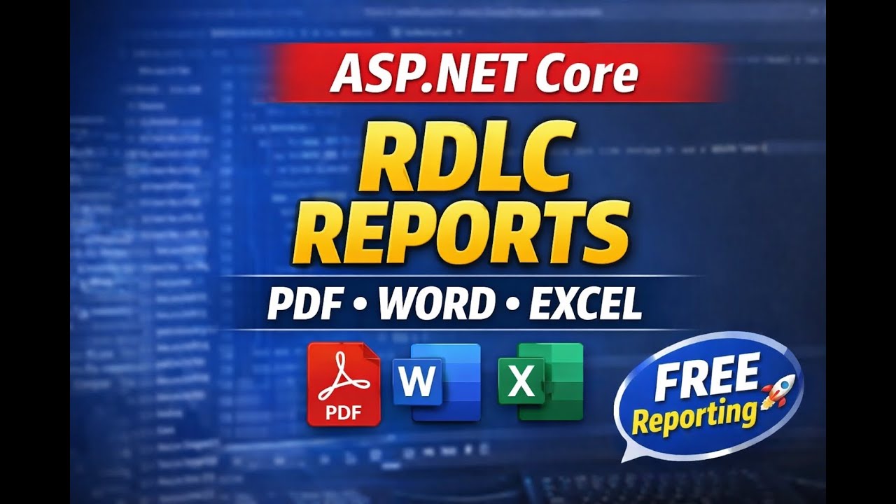 Создание отчетов RDLC в ASP.NET Core | ReportViewerCore.NETCore Экспорт в PDF, Word, Excel | Поша...
