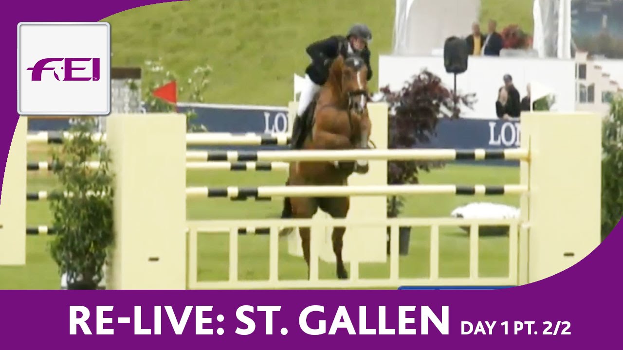 Re-Live: Longines CSIO St. Gallen - Day 1 Part 2/2