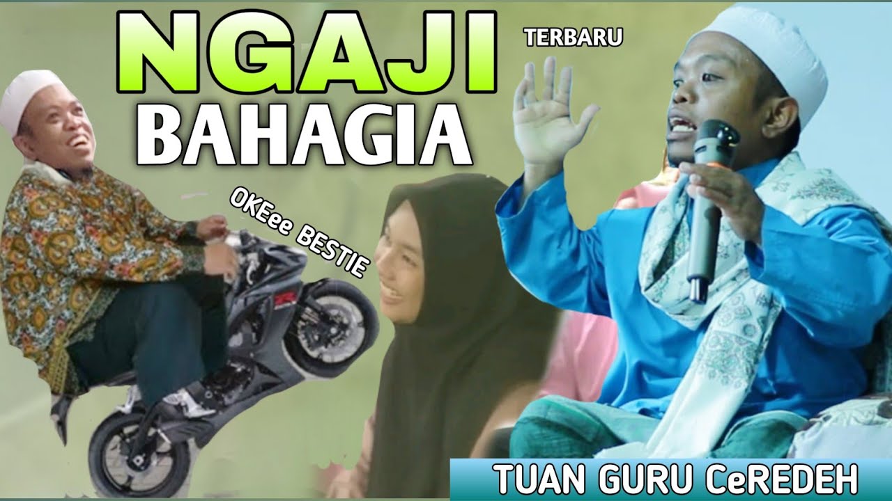 Ngaji Bahagia | TUAN GURU CeREDEH LUCU (ALAMUDIN)| Ceramah Lombok Sasak | Majlis Bawak Paok Semparu